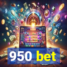 950 bet